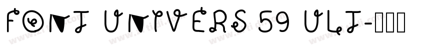 FONT UNIVERS 59 ULT字体转换